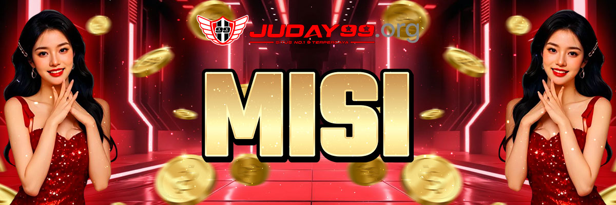 Misi | JUDAY99.org